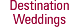 Destination Weddings