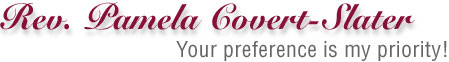 Pamela Covert-Slater - Your preference is my Priority!